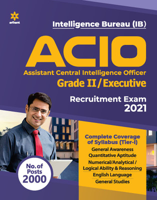 Ib Intelligence Bureau Assistant Central Intelligence Officer Acio Grade 2 / Executive Tier 1 Guide 2021(English, Paperback, unknown)