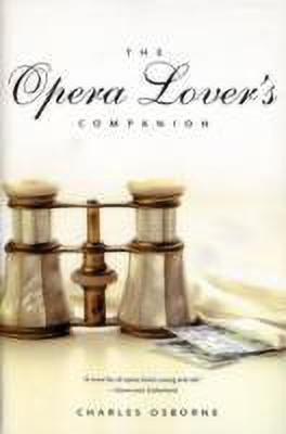 The Opera Lover's Companion(English, Paperback, Osborne Charles)