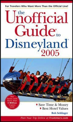 The Unofficial Guide to Disneyland 2005(English, Paperback, Menasha Ridge)