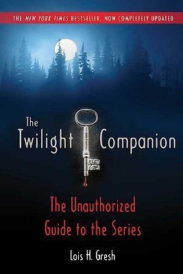 The Twilight Companion(English, Paperback, Gresh Lois H)