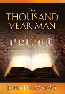 The Thousand Year Man(English, Hardcover, Harasimo John)