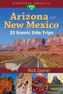 RoadTrip America Arizona & New Mexico: 25 Scenic Side Trips(English, Paperback, Quinn Rick)