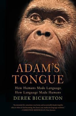 Adam's Tongue(English, Paperback, Bickerton Derek)