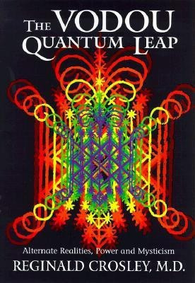 The Voudou Quantum Leap(English, Paperback, Crosley Reginald O.)