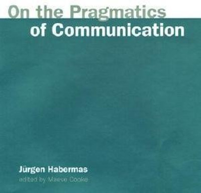 On the Pragmatics of Communication(English, Paperback, Habermas Jurgen)