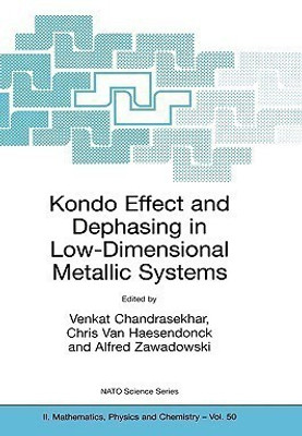 Kondo Effect and Dephasing in Low-Dimensional Metallic Systems(English, Paperback, unknown)