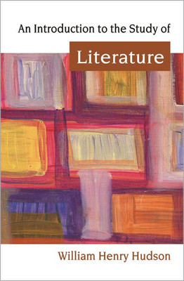 An Introduction to the Study of Literature(English, Paperback, Hudson William Henry)