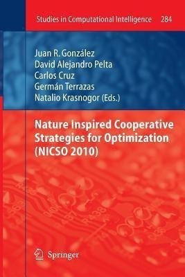 Nature Inspired Cooperative Strategies for Optimization (NICSO 2010)(English, Paperback, unknown)