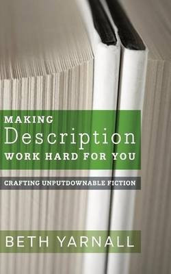 Making Description Work Hard For You(English, Paperback, Yarnall Beth)