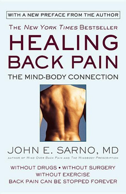 Healing Back Pain(English, Paperback, John E. Sarno M.D.)