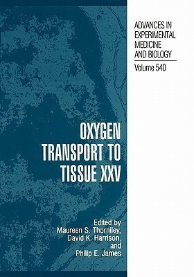Oxygen Transport to Tissue XXV(English, Paperback, unknown)