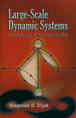 Large-Scale Dynamic Systems(English, Paperback, Siljak Dragoslav D)