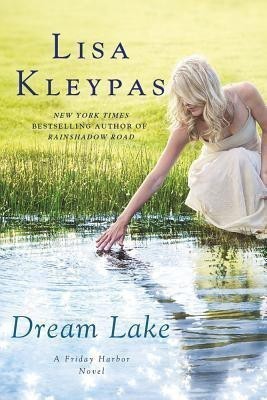 Dream Lake(English, Paperback, Kleypas Lisa)