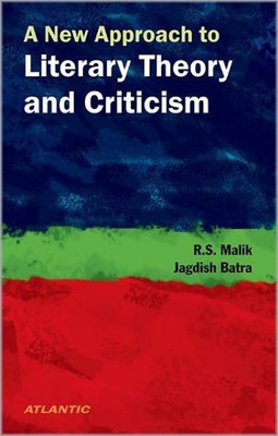A New Approach to Literary Theory and Criticism(English, Hardcover, Malik R.S.)