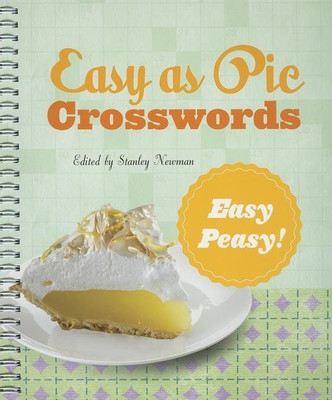 Easy as Pie Crosswords: Easy-Peasy!(English, Spiral bound, Newman Stanley)