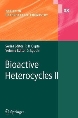 Bioactive Heterocycles II(English, Paperback, unknown)