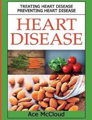 Heart Disease(English, Hardcover, McCloud Ace)