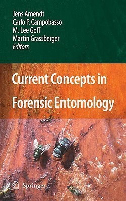 Current Concepts in Forensic Entomology(English, Hardcover, unknown)