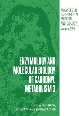 Enzymology and Molecular Biology of Carbonyl Metabolism 3(English, Paperback, unknown)