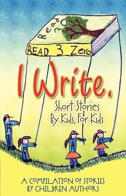 I Write Short Stories by Kids for Kids Vol. 3(English, Paperback, unknown)