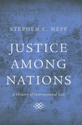 Justice among Nations(English, Hardcover, Neff Stephen C.)