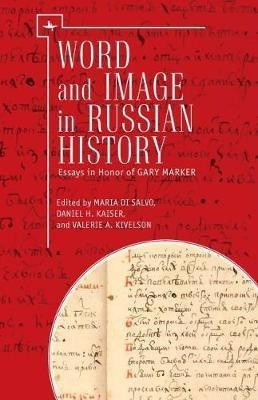 Word and Image in Russian History(English, Hardcover, unknown)