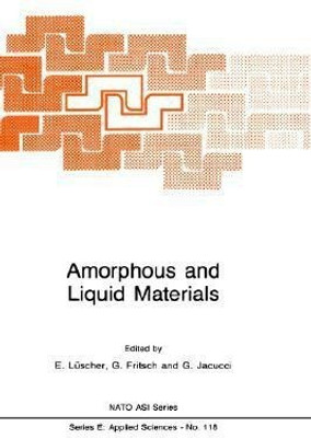 Amorphous and Liquid Materials(English, Hardcover, unknown)