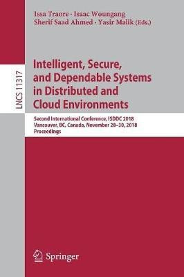 Intelligent, Secure, and Dependable Systems in Distributed and Cloud Environments(English, Paperback, unknown)