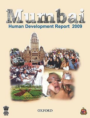 Mumbai Human Development Report 2009(English, Paperback, Municipal Corporation of Greater Mumbai)