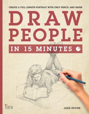 Draw People in 15 Minutes(English, Paperback, Spicer Jake)