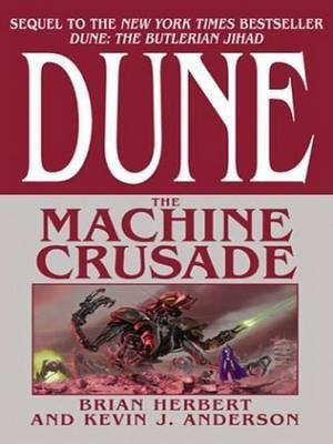 The Machine Crusade(English, Electronic book text, Herbert Brian)
