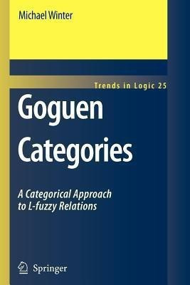 Goguen Categories(English, Paperback, Winter Michael)
