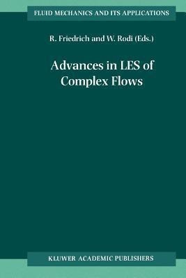 Advances in LES of Complex Flows(English, Paperback, unknown)