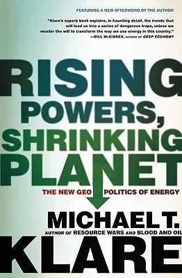 Rising Powers, Shrinking Planet(English, Paperback, T. Klare Michael)