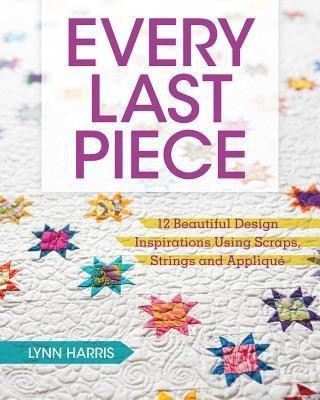 Every Last Piece(English, Paperback, Harris Lynn)