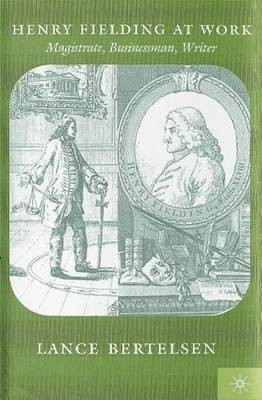 Henry Fielding at Work(English, Electronic book text, Bertelsen Lance)