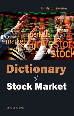 Dictionary of Stock Market(English, Paperback, Nandhakumar B.)