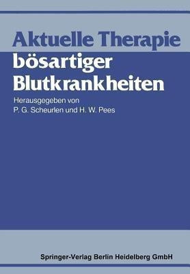 Aktuelle Therapie boesartiger Blutkrankheiten(German, Paperback, unknown)