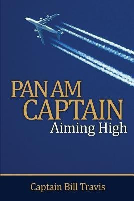 Pan Am Captain(English, Paperback, Travis Bill)