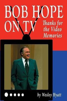 Bob Hope on TV(English, Paperback, Hyatt Wesley)