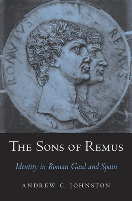 The Sons of Remus(English, Hardcover, Johnston Andrew C.)