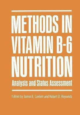 Methods in Vitamin B-6 Nutrition(English, Paperback, unknown)