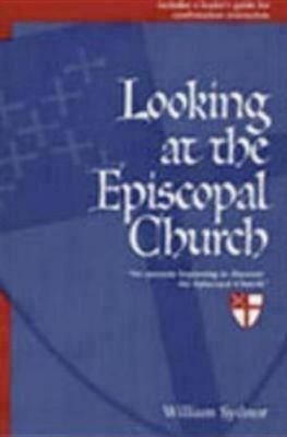 Looking at the Episcopal Church(English, Paperback, Sydnor William)
