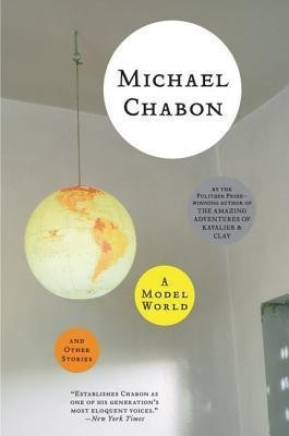 A Model World and Other Stories(English, Paperback, Chabon Michael)