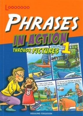 Phrases in Action Through Pictures 1(English, Paperback, Fergusson Rosalind)