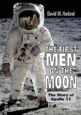 The First Men on the Moon(English, Paperback, Harland David M.)