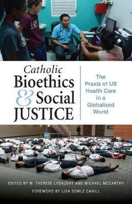 Catholic Bioethics and Social Justice(English, Paperback, unknown)