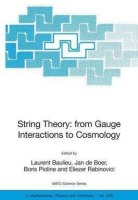 String Theory: From Gauge Interactions to Cosmology(English, Paperback, unknown)