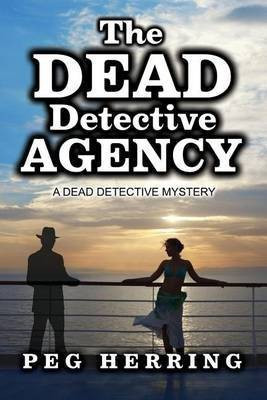 The Dead Detective Agency(English, Paperback, Herring Peg)