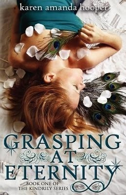 Grasping at Eternity(English, Paperback, Hooper Karen Amanda)